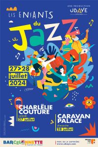 En Enfants du Jazz. Du 27 au 28 juillet 2024 à Barcelonnette. Alpes-de-Haute-Provence.  21H00